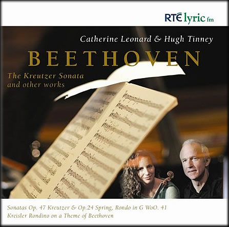 The Kreutzer Sonata and other works (RTÉ lyric fm, 2007) -  Hugh Tinney, Catherine Leonard